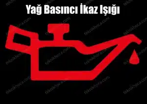 yağ basıncı ikaz ışığı